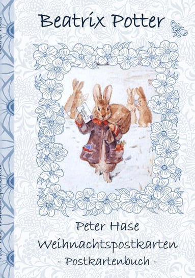 Peter Hase Weihnachtspostkarten Potter Beatrix, Potter Elizabeth M.