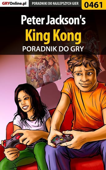 Peter Jackson's King Kong - poradnik do gry - ebook epub Kendryna Łukasz Crash