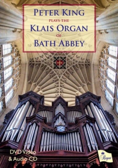Peter King Plays the Klais Organ of Bath Abbey (brak polskiej wersji językowej) Regent Records