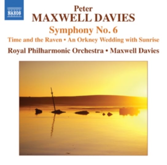 Peter Maxwell Davies: Symphony No. 6 Various Artists