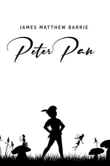 Peter Pan Barrie James Matthew