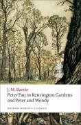 Peter Pan in Kensington Gardens / Peter and Wendy Barrie J. M.