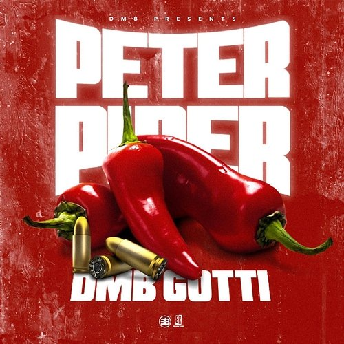 Peter Piper DMB Gotti