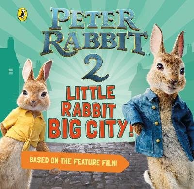 Peter Rabbit 2: Little Rabbit Big City Potter Beatrix