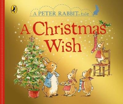 Peter Rabbit: A Christmas Wish Potter Beatrix