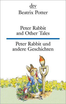 Peter Rabbit and Other Tales Peter Hase und andere Geschichten Dtv