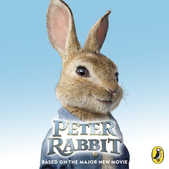 Peter Rabbit: Based on the Major New Movie Fox Emilia
