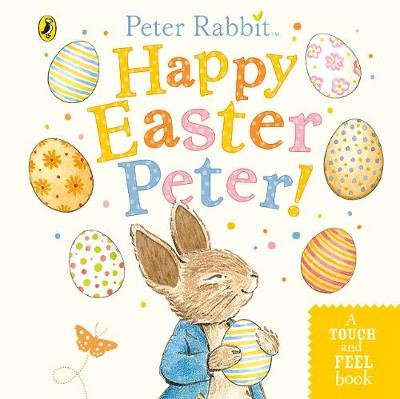 Peter Rabbit: Happy Easter Peter! Potter Beatrix