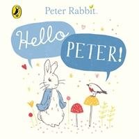Peter Rabbit. Hello Peter! Potter Beatrix