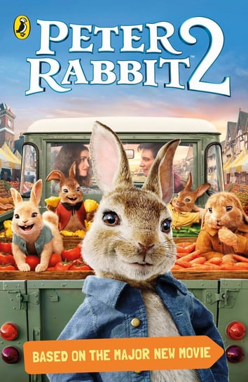Peter Rabbit. Novelisation Opracowanie zbiorowe