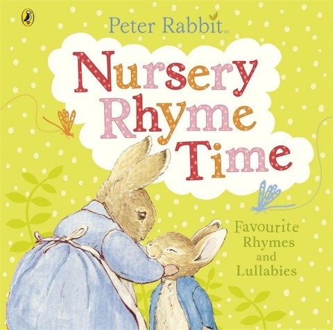 Peter Rabbit. Nursery Rhyme Time Opracowanie zbiorowe