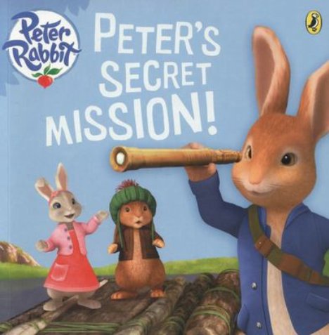 Peter Rabbit- Peter's Secret Mission! Opracowanie zbiorowe