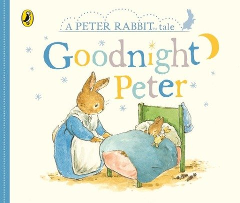 Peter Rabbit Tales - Goodnight Peter Potter Beatrix