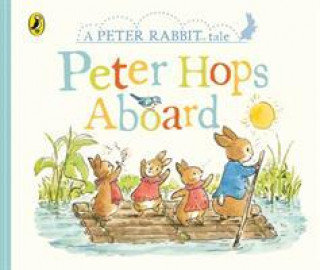 Peter Rabbit Tales. Peter Hops Aboard Potter Beatrix