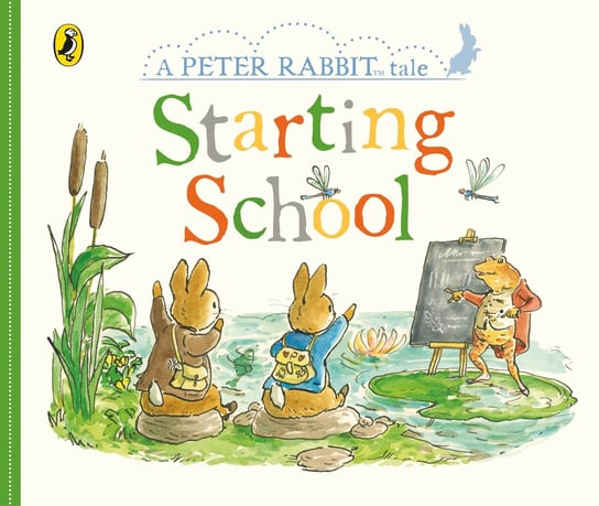 Peter Rabbit Tales: Starting School Potter Beatrix