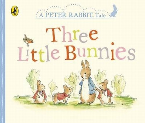 Peter Rabbit Tales. Three Little Bunnies Potter Beatrix