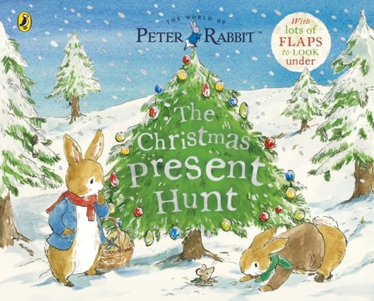 Peter Rabbit The Christmas Present Hunt: A Lift-the-Flap Storybook Potter Beatrix