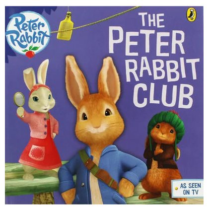 Peter Rabbit The Peter Rabbit Club Opracowanie zbiorowe