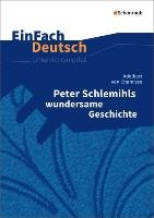 Peter Schlemihls wundersame Geschichte. EinFach Deutsch Unterrichtsmodelle Chamisso Adelbert, Rauer Stephan