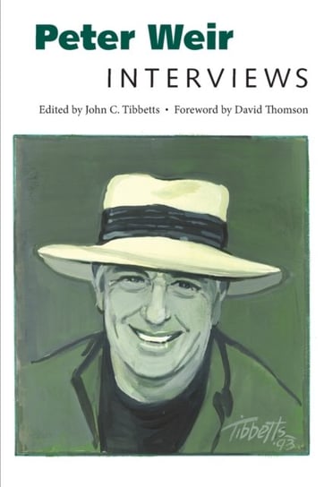Peter Weir: Interviews Opracowanie zbiorowe