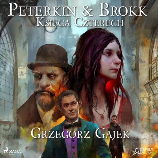 Peterkin i Brokk: Księga czterech Gajek Grzegorz