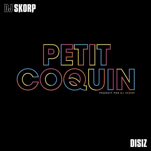 Petit coquin DJ Skorp feat. Disiz