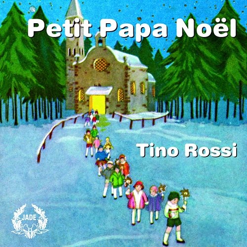 Petit Papa Noël Tino Rossi