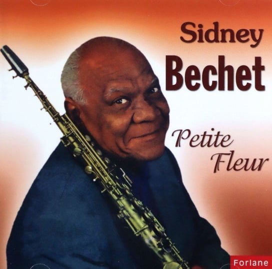 Petite Fleur Sidney Bechet