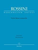 Petite Messe solennelle. Klavierauszug von Andreas Köhs; Mit Vorwort (engl./ital./dt.) Rossini Gioachino