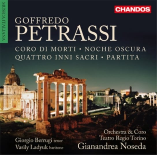 Petrassi: Coro Di Morti / Noche Oscura / Quattro Inni Sacri Chandos