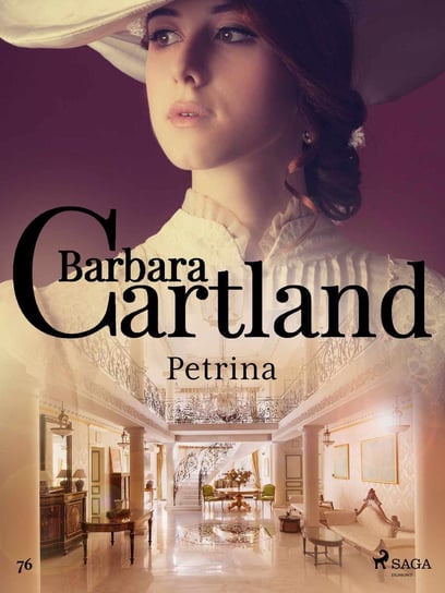 Petrina. Ponadczasowe historie miłosne Barbary Cartland Cartland Barbara