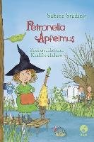 Petronella Apfelmus 02 - Zauberschlaf und Knallfroschchaos Stading Sabine