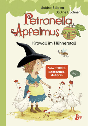 Petronella Apfelmus - Krawall im Hühnerstall Boje Verlag