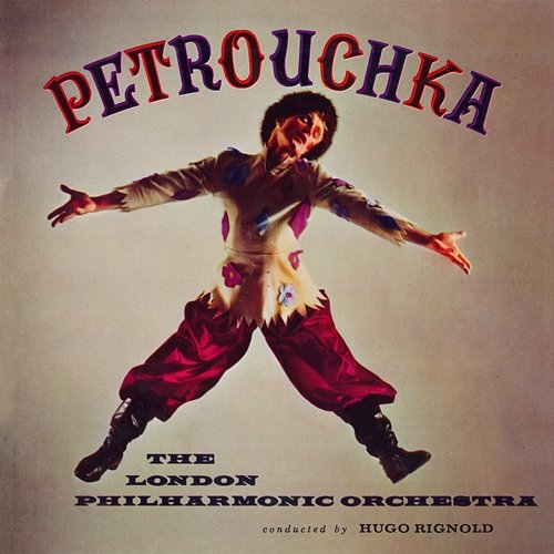 Petrouchka London Philharmonic Orchestra & Hugo Rignold