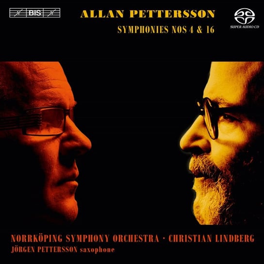 Pettersson: Symphonies Nos 4 & 16 Lindberg Christian