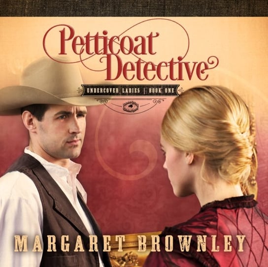 Petticoat Detective - audiobook Brownley Margaret, Jaimee Draper