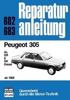 Peugeot 305 ab 1980 Bucheli Verlags Ag, Bucheli