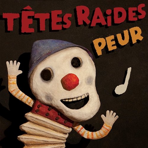 Peur Têtes Raides