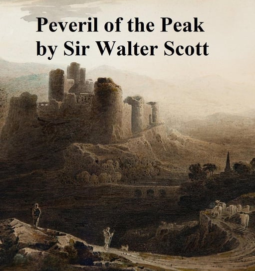Peveril of the Peak Scott Sir Walter