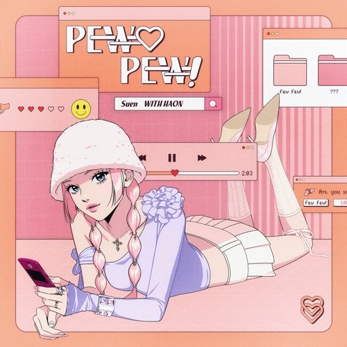 Pew Pew! Suen feat. HAON