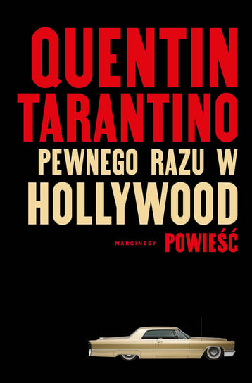Pewnego razu... w Hollywood Tarantino Quentin
