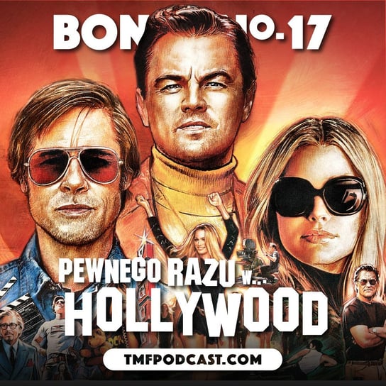 Pewnego razu w... Hollywood - Quentin Tarantino (BONUS #17) - Transkontynentalny Magazyn Filmowy - podcast - audiobook Burkowski Darek, Marcinkowski Patryk