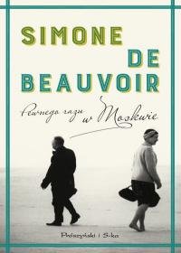 Pewnego razu w Moskwie de Beauvoir Simone