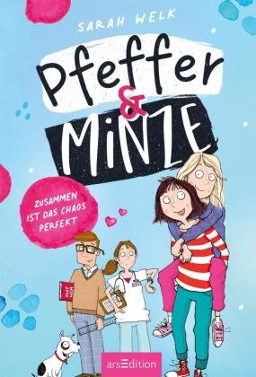 Pfeffer & Minze - Zusammen ist das Chaos perfekt (Pfeffer & Minze 2) Ars Edition
