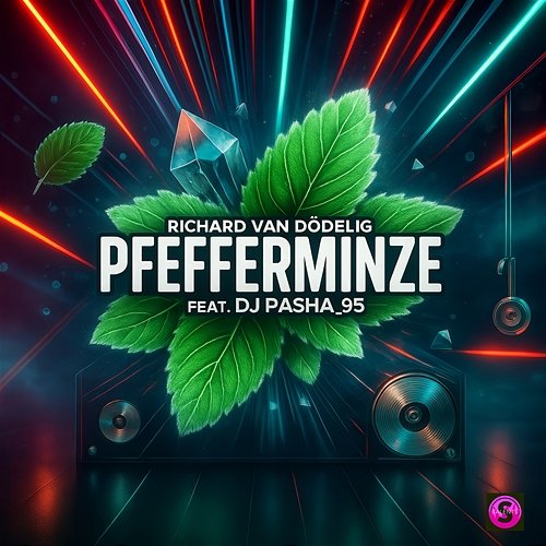 Pfefferminze Richard van Dödelig feat. DJ Pasha_95