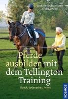 Pferde ausbilden mit dem Tellington-Training Tellington-Jones Linda, Pabel Andrea