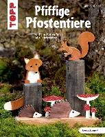 Pfiffige Pfostentiere (kreativ.kompakt) Taubner Armin