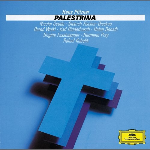 Pfitzner: Palestrina Nicolai Gedda, Dietrich Fischer-Dieskau, Bernd Weikl, Karl Ridderbusch, Symphonieorchester des Bayerischen Rundfunks, Rafael Kubelík