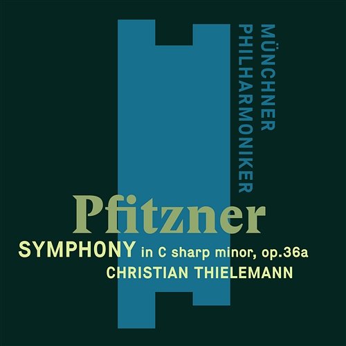 Pfitzner: Symphony in C-Sharp Minor Op. 36a Christian Thielemann