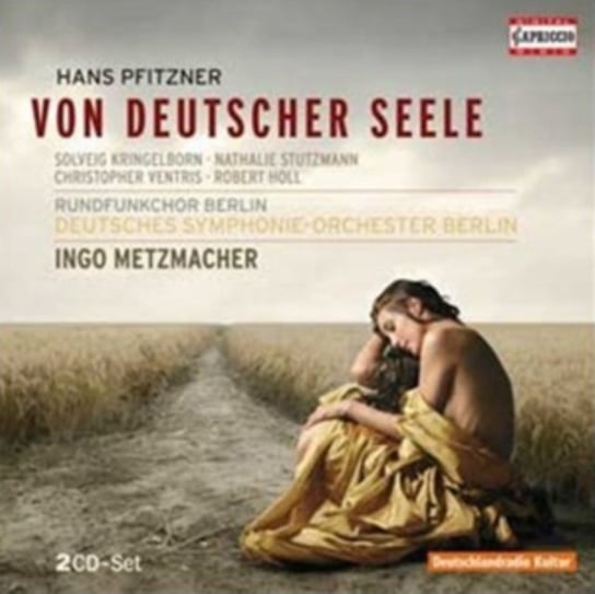 Pfitzner: Von Deutscher Seele Various Artists